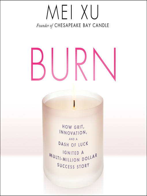 Title details for Burn by Mei Xu - Available